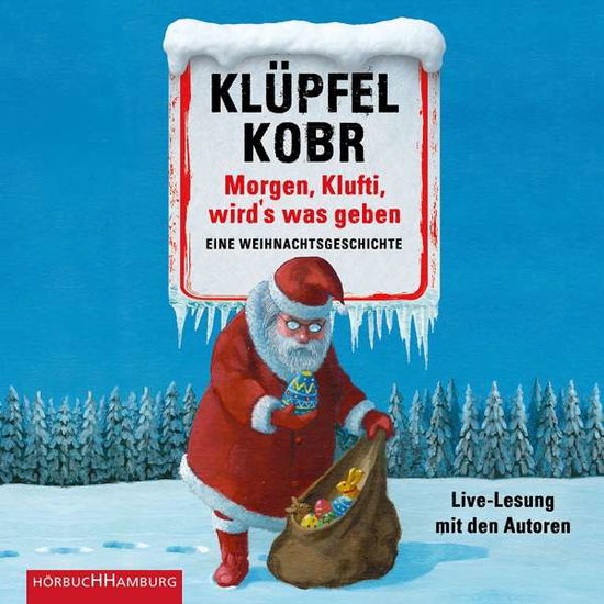 Cover for Kl?pfel,volker / Kobr,michae · Morgen,klufti,wird's Was Geben (Kluftinger) (CD) (2021)