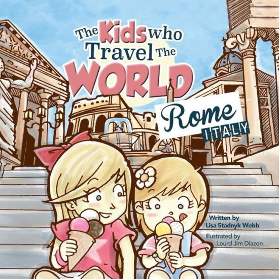 Cover for Lisa Webb · The Kids Who Travel the World (Paperback Book) (2016)