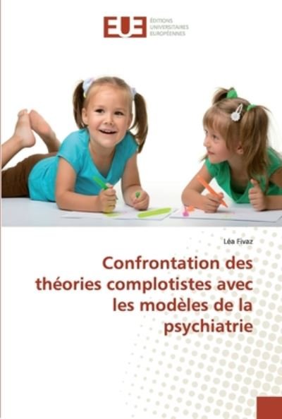 Cover for Fivaz · Confrontation des théories complo (Book) (2020)