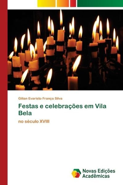 Cover for Silva · Festas e celebrações em Vila Bela (Bok) (2018)