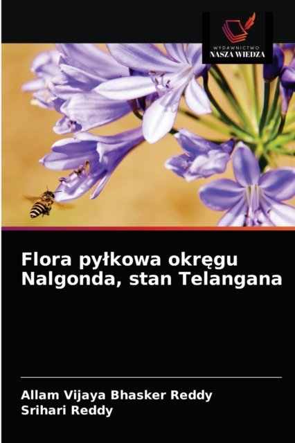 Cover for Allam Vijaya Bhasker Reddy · Flora pylkowa okr?gu Nalgonda, stan Telangana (Paperback Bog) (2021)