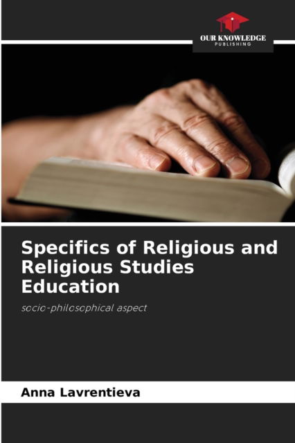 Cover for Anna Lavrentieva · Specifics of Religious and Religious Studies Education (Paperback Book) (2021)