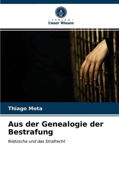 Cover for Thiago Mota · Aus der Genealogie der Bestrafung (Paperback Bog) (2021)