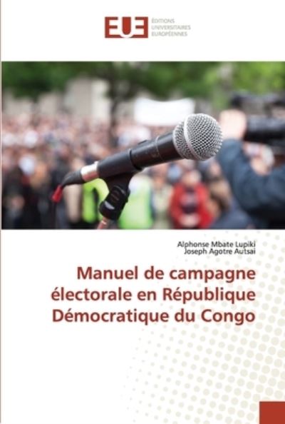 Cover for Alphonse Mbate Lupiki · Manuel de campagne electorale en Republique Democratique du Congo (Paperback Book) (2021)