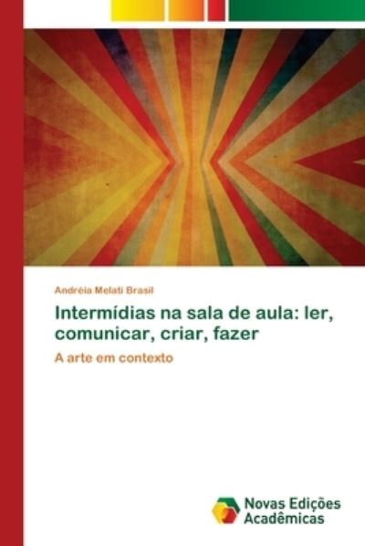 Cover for Andréia Melati Brasil · Intermidias na sala de aula (Paperback Book) (2021)