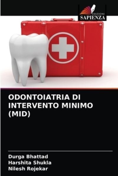 Cover for Durga Bhattad · Odontoiatria Di Intervento Minimo (Mid) (Pocketbok) (2021)