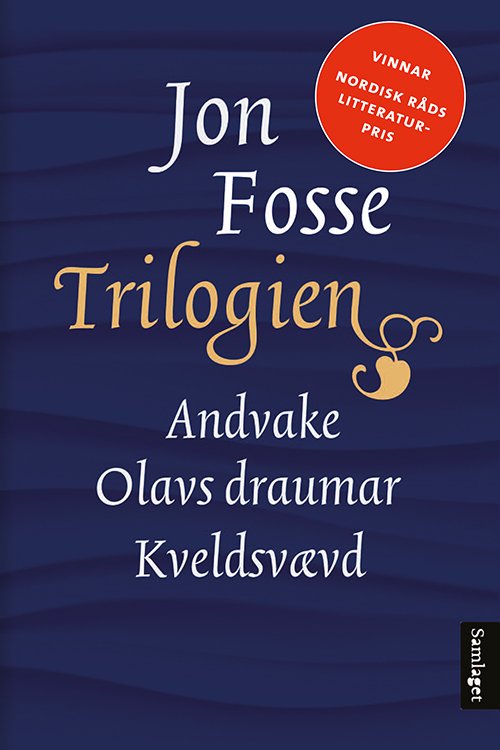 Cover for Jon Fosse · Alida og Asle: Trilogien - Andvake. Olavs draumar. Kveldsvævd (Gebundesens Buch) (2014)