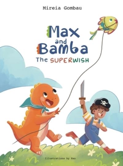 Cover for Mireia Gombau · Max and Bamba (Hardcover Book) (2021)