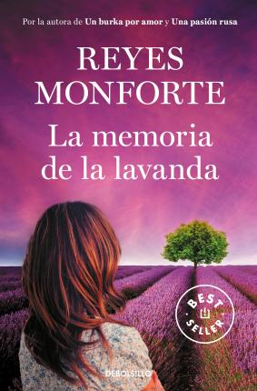 Cover for Reyes Monforte · La memoria de la lavanda (Paperback Book) (2021)