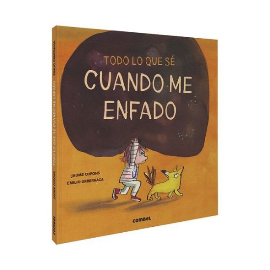 Cover for Jaume Copons · Todo lo que sé cuando me enfado / pd. (Hardcover Book) (2021)