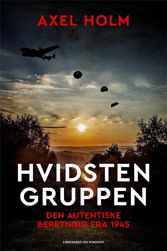 Cover for Axel Holm · Hvidsten Gruppen (Inbunden Bok) [5:e utgåva] (2021)