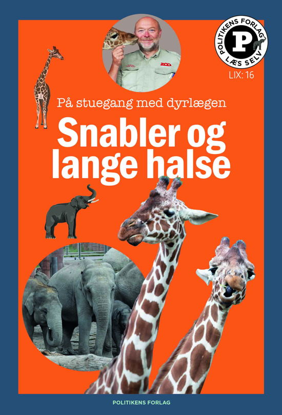 Cover for Carsten Grøndahl; Katrine Memborg; Signe Thorius · Snabler og lange halse - læs selv-serie (Hardcover bog) [1. udgave] (2024)
