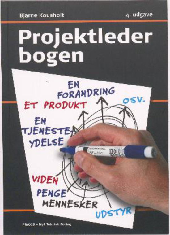 Cover for Bjarne Kousholt · Projektlederbogen (Heftet bok) [4. utgave] (2015)