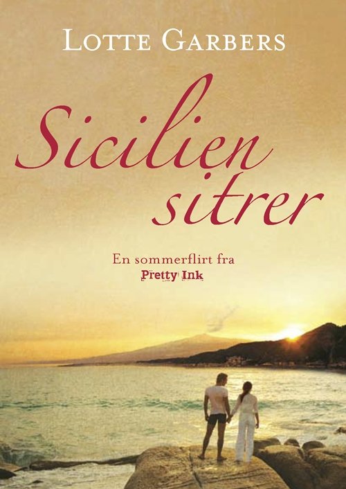 Cover for Lotte Garbers · Sicilien sitrer (Innbunden bok) [1. utgave] (2010)