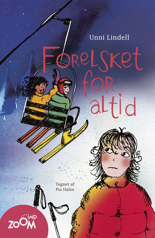 Cover for Unni Lindell · Forelsket for altid (Sewn Spine Book) [1st edition] (2014)