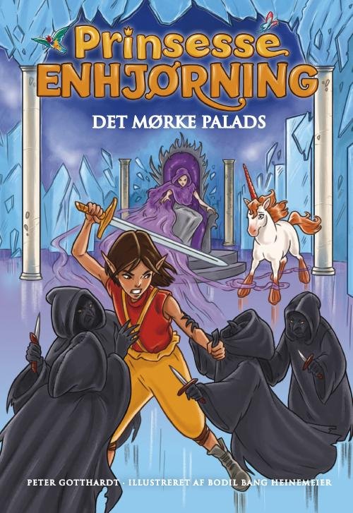 Cover for Peter Gotthardt · Prinsesse Enhjørning: Prinsesse Enhjørning 3: Det mørke palads (Inbunden Bok) [1:a utgåva] (2016)