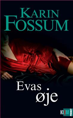 Evas øje (Pocket) - Karin Fossum - Bøger - Klim - 9788779557512 - 30. oktober 2010