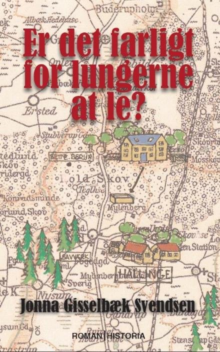 Cover for Jonna Gisselbæk Svendsen · Er det farligt for lungerne at le? (Paperback Book) [1º edição] (2016)
