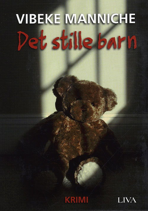 Cover for Vibeke Manniche · Det stille barn (Sewn Spine Book) [1th edição] (2011)