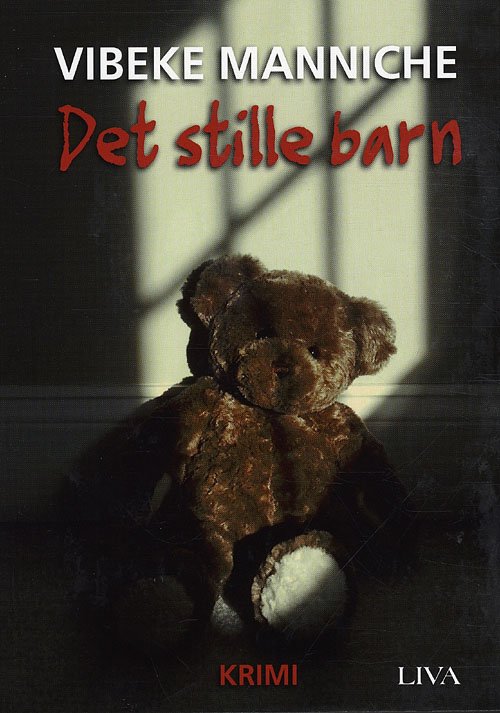 Cover for Vibeke Manniche · Det stille barn (Heftet bok) [1. utgave] (2011)
