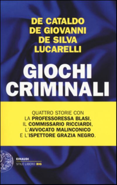 Cover for Giancarlo De Cataldo · Giochi criminali (Pocketbok) (2014)