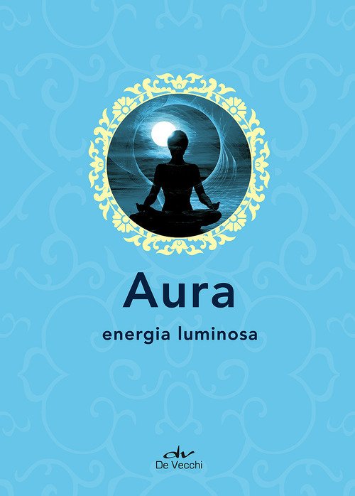 Cover for Vv Aa · Aura. Energia Luminosa (Bog)