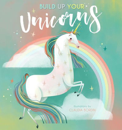 Build Up Your Unicorns - Build Up - Federica Magrin - Books - White Star - 9788854416512 - October 17, 2023