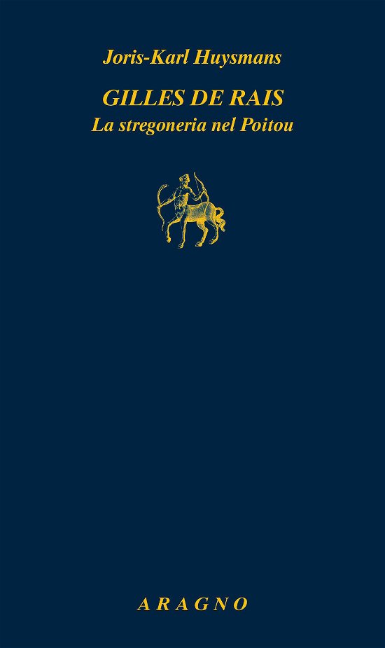 Cover for Joris-Karl Huysmans · Gilles De Rais. La Stregoneria Nel Poitou (Book)