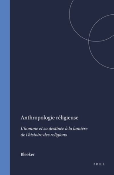 Cover for Bleeker · Anthropologie Réligieuse (Bog) (1955)