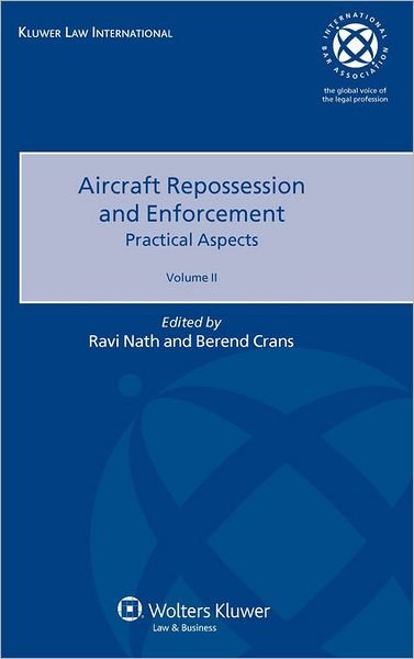 Berend Crans · Aircraft Repossession and Enforcement: Practical  Aspects (Hardcover Book) (2010)