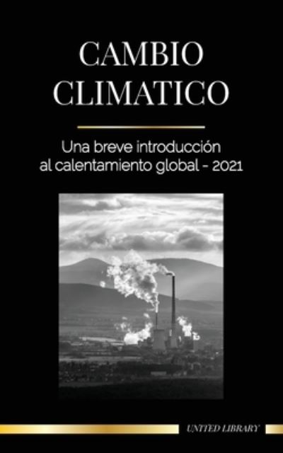 Cover for United Library · Cambio climatico (Paperback Book) (2021)