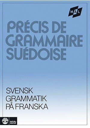 Cover for Sune Stjärnlöf · Målgrammatiken: Mål Svensk grammatik på franska (Buch) (1986)