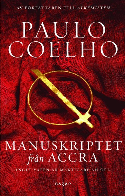 Cover for Paulo Coelho · Manuskriptet från Accra (Bound Book) (2012)