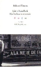 Cover for Mikael Timm · En originalpocket: Liten handbok för tveksam resenär : en roman (Paperback Book) (2001)