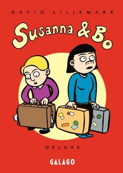 Susanna & Bo : Deluxe - David Liljemark - Książki - Galago - 9789174412512 - 9 września 2014