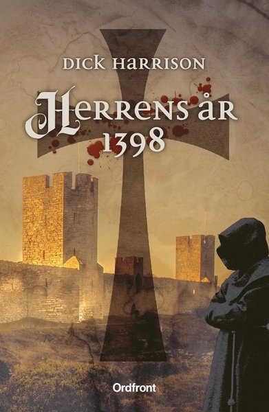 Cover for Dick Harrison · Herrens år 1398 (Indbundet Bog) (2020)