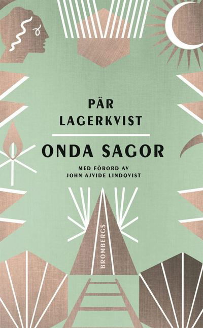 Onda sagor - Pär Lagerkvist - Böcker - Brombergs Bokförlag - 9789178092512 - 10 augusti 2022