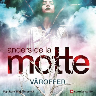 Cover for Anders De la Motte · Årstidskvartetten: Våroffer (Audiobook (MP3)) (2020)