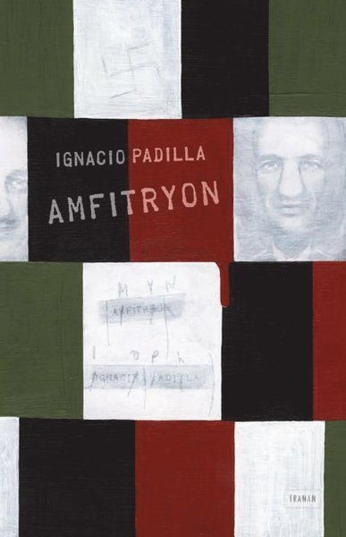 Cover for Ignacio Padilla · Amfitryon (Innbunden bok) (2009)