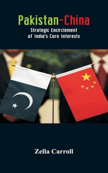 Cover for Zella Carroll · Pakistan-China (Hardcover Book) (2018)