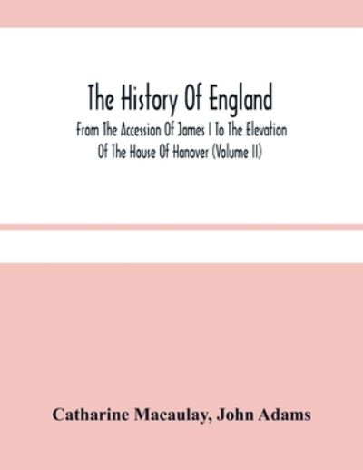 Cover for Catharine Macaulay · The History Of England (Paperback Bog) (2021)