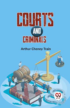 Cover for Arthur Cheney Train · Courts and Criminals (Paperback Book) (2023)