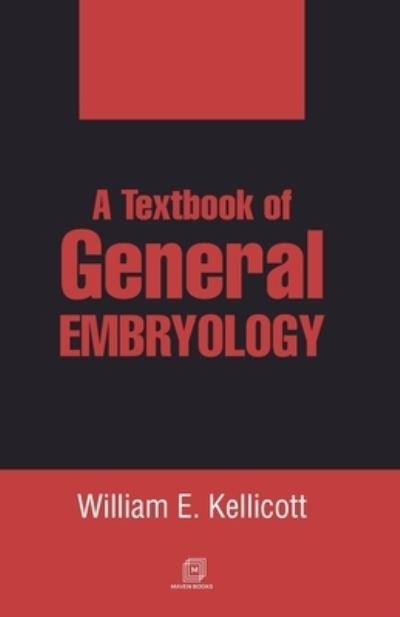 Cover for William Kellicott E · A Textbook of General Embryology (Paperback Book) (2021)