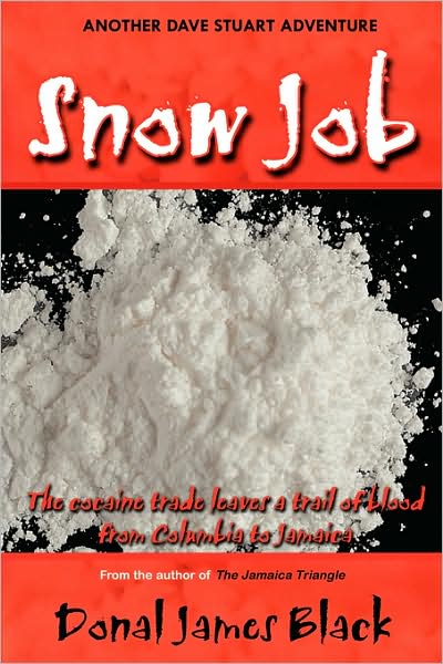 Cover for Donal James Black · Snow Job (Paperback Book) (2007)