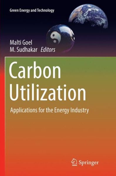 Cover for Carbon Utilization (Book) [Softcover reprint of the original 1st ed. 2017 edition] (2018)