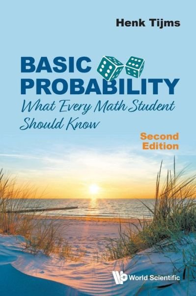 Cover for Tijms, Henk (Vrije Univ, The Netherlands) · Basic Probability: What Every Math Student Should Know (Pocketbok) [Second edition] (2021)
