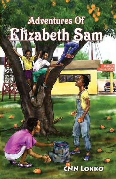 Cover for Cnn Lokko · Adventures of Elizabeth Sam (Pocketbok) (2012)