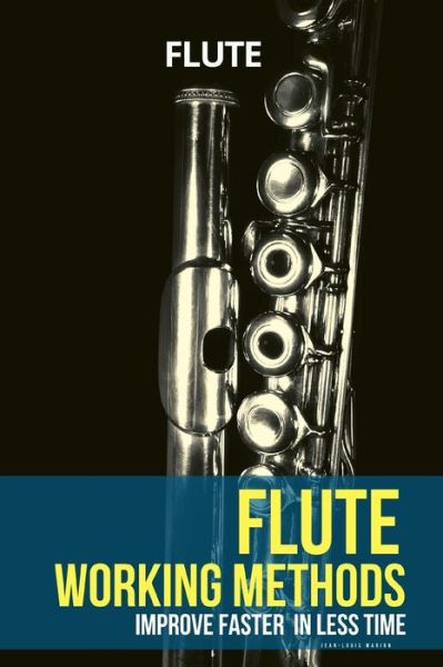 Cover for Jean-Louis Marion · Flute working methods (Paperback Book) (2021)