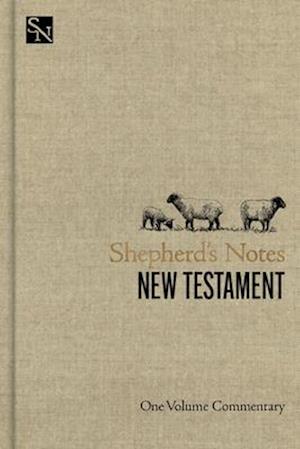 Cover for Holman Bible Publishers · Shepherd's Notes on the New Testament: One Volume Commentary - Shepherd's Notes (Paperback Book) (2025)