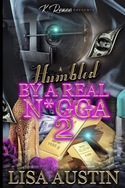 Lisa Austin · Humbled by a Real N*gga 2 - Humbled by a Real N*gga (Paperback Bog) (2022)